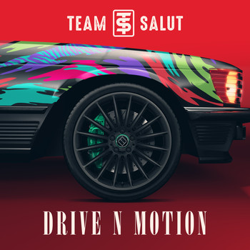 Team Salut - Drive N Motion