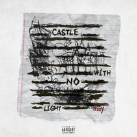 Teddy - Castle with No Light (Explicit)