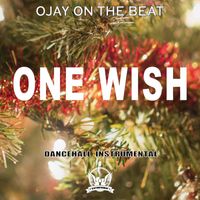 Ojay On The Beat - One Wish (Instrumental)