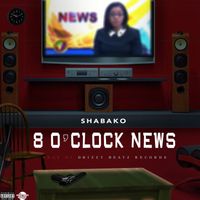 Shabako - 8 O'clock News