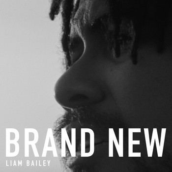 Liam Bailey - Brand New