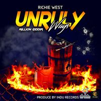 Richie West - Unruly Ways