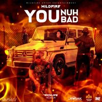 Wildfire - You Nuh Bad