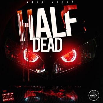 Various Artists - Half Dead Riddim