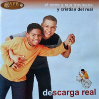 El Nene y Sus Traviesos & Cristian del Real - Descarga Real