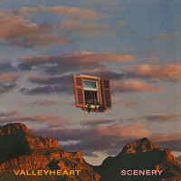 Valleyheart - Scenery (Explicit)