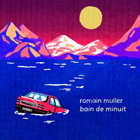 Romain Muller - Bain de minuit