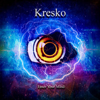 Kresko - Enter Your Mind