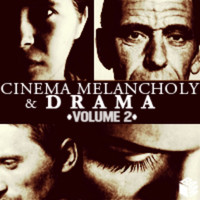 Various Artists - Cinema Melancholy & Drama, Vol. 2