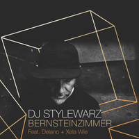 Dj Stylewarz - Bernsteinzimmer (Explicit)