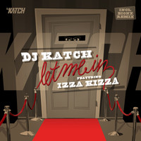 DJ Katch - Let Me In (Explicit)