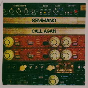SEMMANO - Call Again