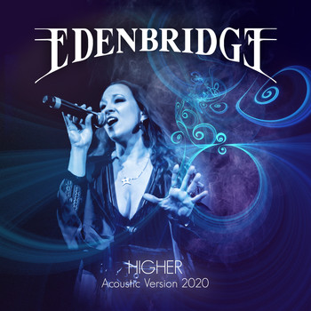 Edenbridge - Higher (Acoustic Version 2020)