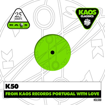 Various Artists - K50 from Kaos Records Portugal with Love