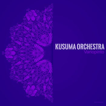 Kusuma Orchestra - Variopinto