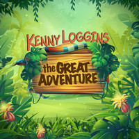 Kenny Loggins - The Great Adventure