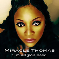 Miracle Thomas - I'm All You Need (Rob Hardt Mix)