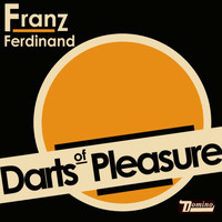 Franz Ferdinand - Darts of Pleasure