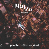 Mat Zo feat. Olan - Problems (Live Version)