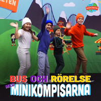 Minikompisarna - Bus och rörelse med Minikompisarna: Klassiska barnlåtar