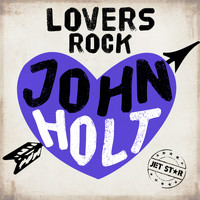 John Holt - John Holt Pure Lovers Rock