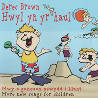 Derec Brown - Hwyl Yn Yr Haul