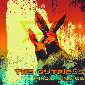 The Outfield - Final Innings