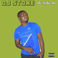 DJ Stone - WA Baba Mo (Explicit)