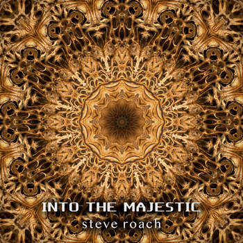 Steve Roach - Into the Majestic