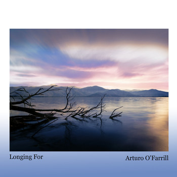 Arturo O'Farrill - Longing For
