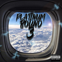 Plat - Platinum Bound 3 (Explicit)
