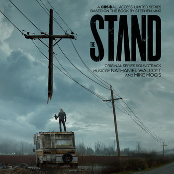 Nathaniel Walcott & Mike Mogis - The Stand (Original Series Soundtrack)