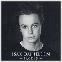Isak Danielson - Broken