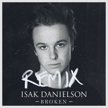 Isak Danielson - Broken (Diviners Remix)