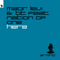 Maor Levi & BT feat. Nation Of One - Here