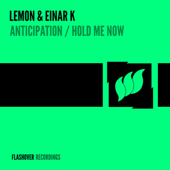 Lemon & Einar K - Anticipation / Hold Me Now