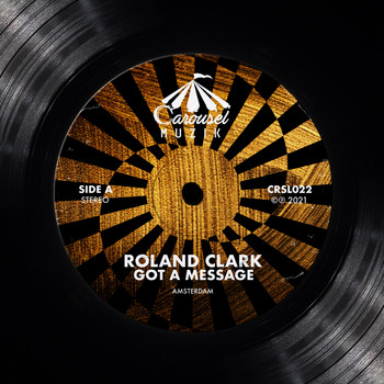 Roland Clark - Got a Message