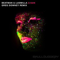 Beatman & Ludmilla - Sivam (Greg Downey Remix)