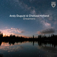 Andy Duguid & Chelsea Holland - Dreamers
