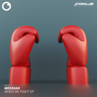 Messiah - When We Fight EP