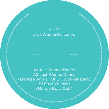 Mr. G - Just Wanna Dance EP
