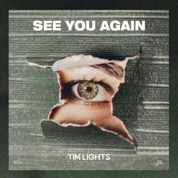 Tim Lights - See You Again