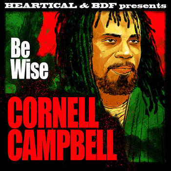 Cornell Campbell - Be Wise