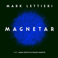 Mark Lettieri - Magnetar