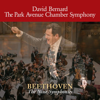 David Bernard & Park Avenue Chamber Symphony - Beethoven: The Nine Symphonies