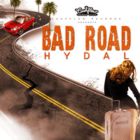 Hydal - BAD ROAD (Explicit)