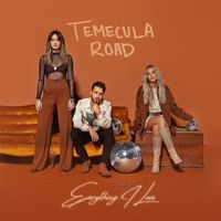 Temecula Road - Everything I Love