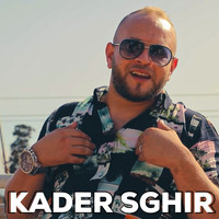 Kader Sghir - مغبون وحدي نريسكي وحدي
