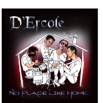 D'ercole - No Place Like Home