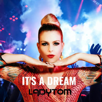 Lady Tom - It's a Dream